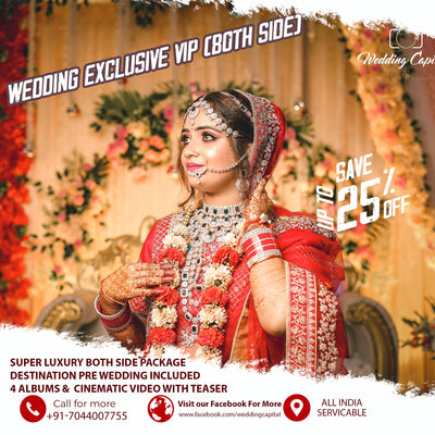 Wedding Exclusive (Both side) VIP Package .